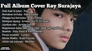 Download lagu Full Album Cover Ray Surajaya - ||Hati hati di jalan - bertahan terluka|| mp3