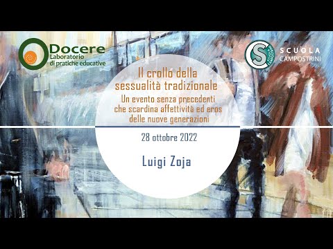 Luigi Zoja, Il crollo della sessualità tradizionale - 28 ottobre 2022