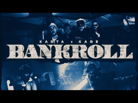 Kasta ft. Kabe - Bankroll