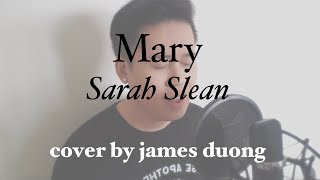 Mary - Sarah Slean | Cover by James Duong