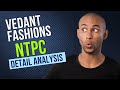 Vedanta Fashions NTPC Detail Analysis By TraderAdilShaikh
