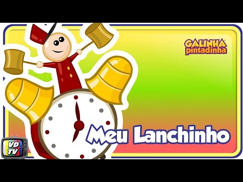 Meu Lanchinho - DVD Galinha Pintadinha 2 - Desenho Infantil