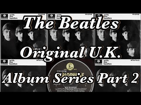 The Beatles U.K. albums Series Episode 2, With the Beatles 1960’s U.K. Original Pressings!