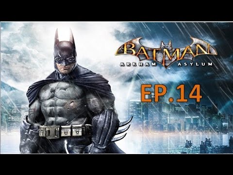 Batman: Arkham Asylum Walkthrough Ep.14 w/ Luke- Damn Snipers!