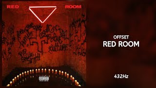 Offset - Red Room (432Hz)