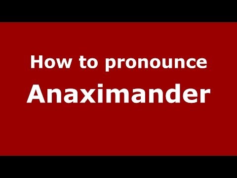 How to pronounce Anaximander