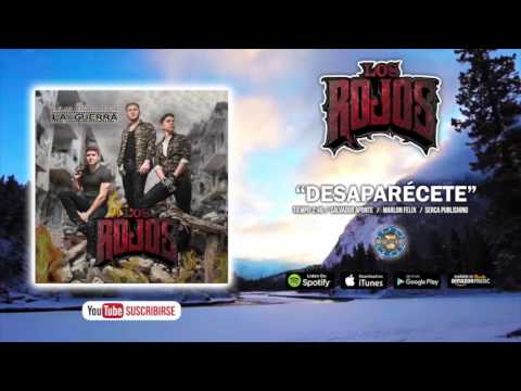 Los Rojos - Desaparécete (Audio Oficial)