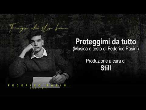 pasini - proteggimi da tutto (lyrics video)