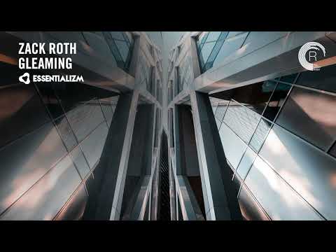 Zack Roth - Gleaming [Essentializm] Extended