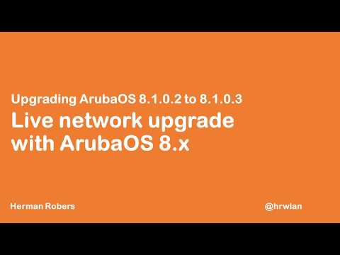 AOS 8.x Live upgrade [zero downtime WLAN upgrade]