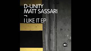 D-Unity, Matt Sassari - All I Want is (Original Mix) [INTEC DIGITAL]
