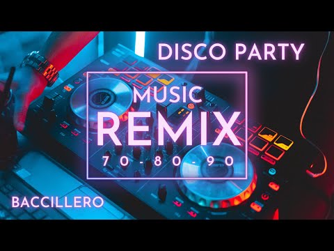 DISCO- PARTY- REMIX 70 80 90