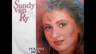Sandy van Ry - Solang mein Herz noch schlägt