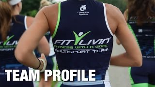 Team Profile: Fit Livin'