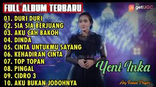 Download lagu YENI INKA   DURI DURI   FULL ALBUM TERBARU 2022 100% TANPA IKLAN mp3 Download lagu YENI INKA   DURI DURI   FULL ALBUM TERBARU 2022 100% TANPA IKLAN mp3