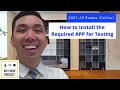 How to Install the Required APP to take the 2021 AP Exams Online
