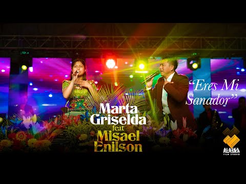 ERES MI SANADOR  MARTA GRISELDA EN VIVO 4K