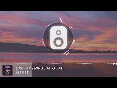 KLTURE - Lost In My Mind ( #43 Beatport Top 100 Big Room Charts )