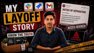 My Layoff Story | The Reality No One Talks About | No Hype, Only Truth