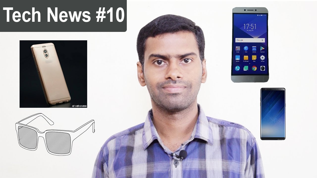 Tech News #10 - Coolpad Cool Play 6, Samsung Galaxy Note 8, Meizu M6 Note, Facebook AR Glasses
