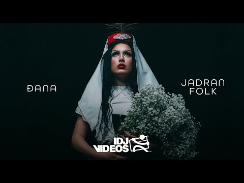 ĐANA - JADRAN FOLK (OFFICIAL VIDEO)