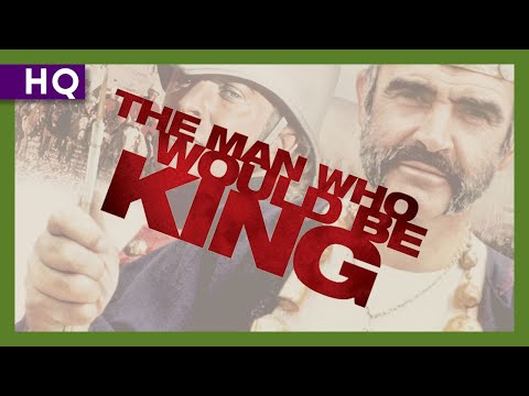 The Man Who Would Be King
