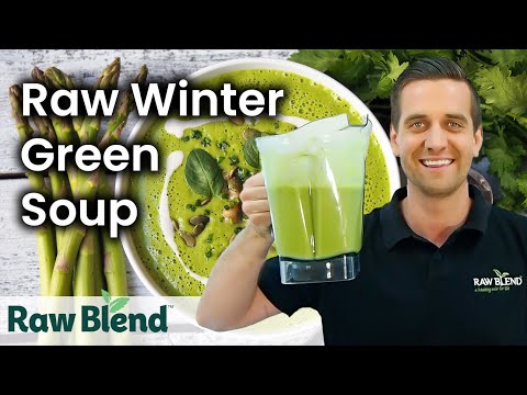 How to make a Raw Winter Green Soup in a Vitamix Blender | Recipe Video