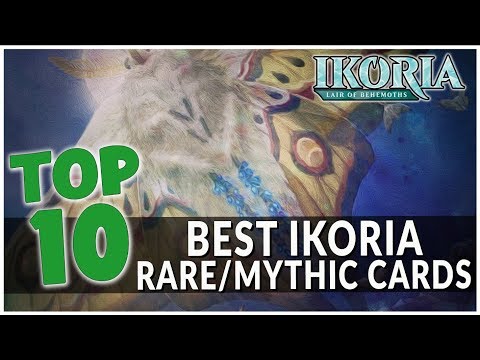 IKORIA TOP 10 BEST RARE/MYTHIC CARDS - Magic the Gathering
