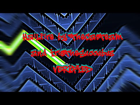 ACCIDENTAL VERIFICATION || Hailfire by TheCatTeam and IrisTheSuccubus (RGDPS EXTREME DEMON)