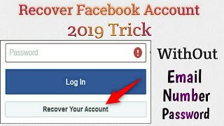 How to recover fb account without email and number | 2019 trick
