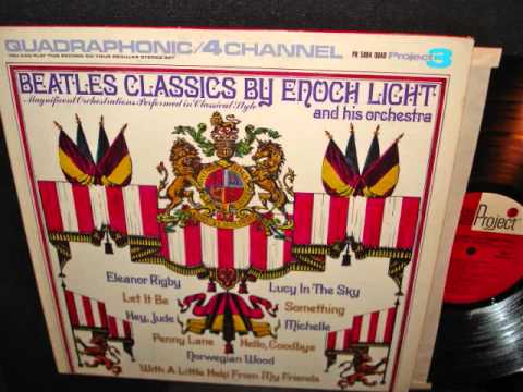 BEATLES CLASSICS ENOCH LIGHT Project 3 QUAD LP.wmv