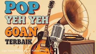 Download lagu Nonstop Lagu Pop Yeh Yeh 60an Terbaik & Paling Popular 🎙 Lagu Melayu Klasik Sepanjang Zaman mp3