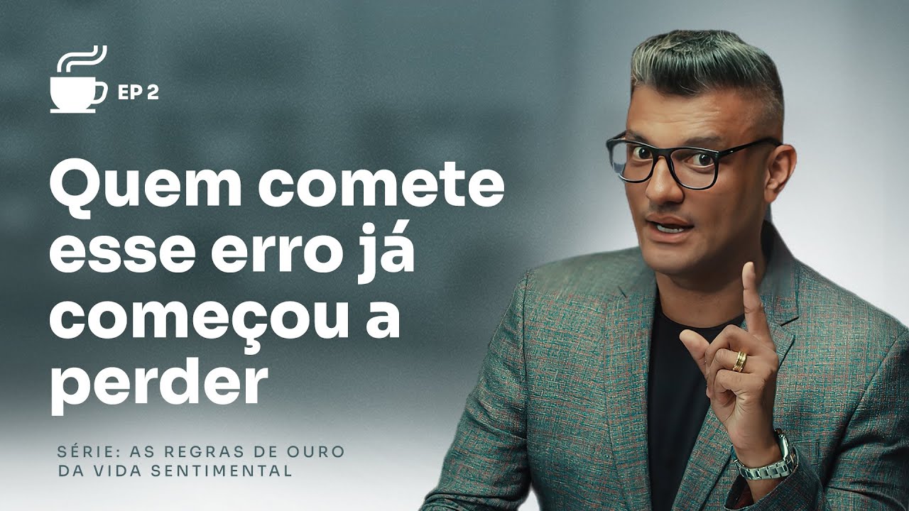 O erro fatal que pode colocar em cheque seus relacionamentos | Café com Destino