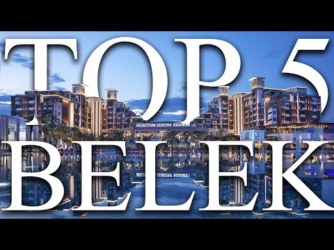 2025 TOP 5 DER BESTEN All-Inclusive-Hotels in BELEK, Antalya, Türkei [BEWERTUNGEN INKLUSIVE]