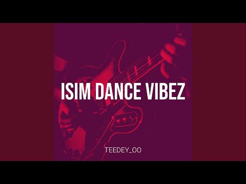 Isim Dance Vibez