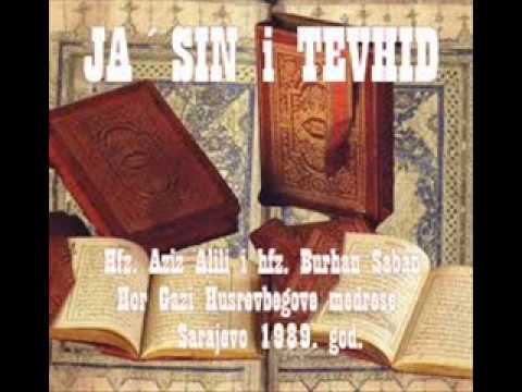 Hfz. Aziz Alili i Hfz. Burhan Saban, Hor Gazi Husrevbegove medrese 1989 - Tevhid