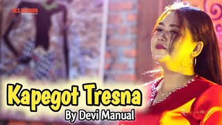 Download lagu KAPEGOT TRESNA - DEVI MANUAL - VERSION DLS MUSIK mp3