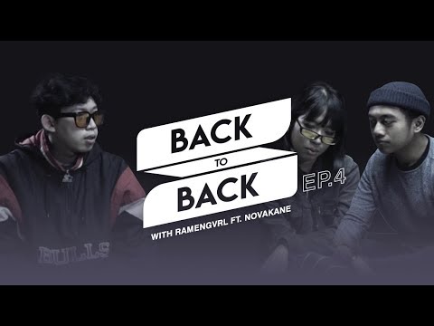 BACK2BACK | Ramengvrl VS NOVAKANE
