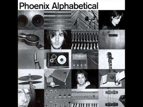 Phoenix - Alphabetical (FULL ALBUM, 2004)