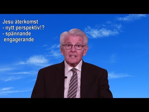 Jesu återkomst - nytt perspektiv!? - spännande - engagerande