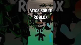 FATOS CURIOSOS SOBRE ROBLOX #roblox #robloxbrasil #vocesabia