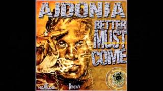 Aidonia - Better Must Come [PREVIEW] - Oct 2012