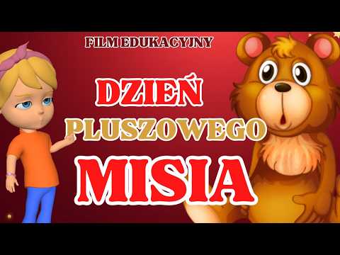 🧸 Ola i DZIEŃ PLUSZOWEGO MISIA 🧸 Film edukacyjny dla dzieci
