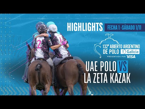 132º AB. ARGENTINO DE POLO | UAE Polo vs La Zeta Kazak