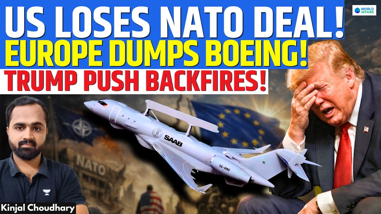 NATO Ditches US - Boeing Out Of Multi-Billion AWACS Deal! Europe Picks Saab GlobalEye | Kinjal