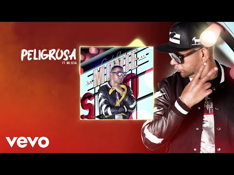 Guelo Star - Peligrosa ft. MC Ceja