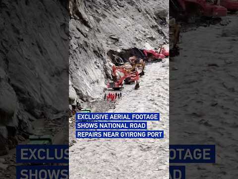 Exclusive aerial footage shows national road repairs near Gyirong Port
