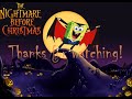 The Nightmare Before Christmas J B Eagle Style Part 22 End Credits