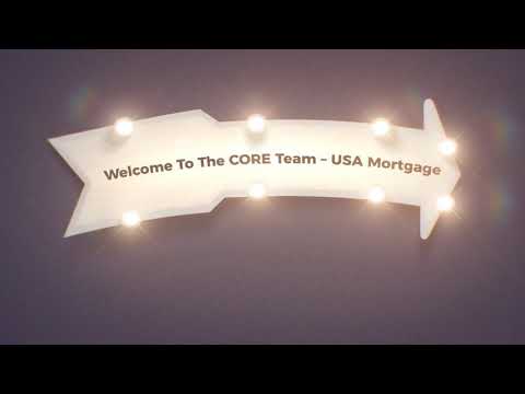 Videos from The CORE Team – USA Mortgage