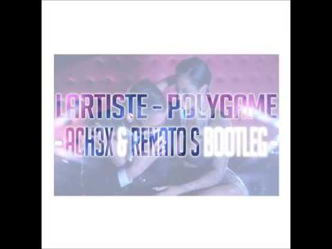 Lartiste - Polygame (Renato S & Ach3x Bootleg)